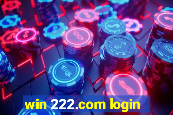 win 222.com login